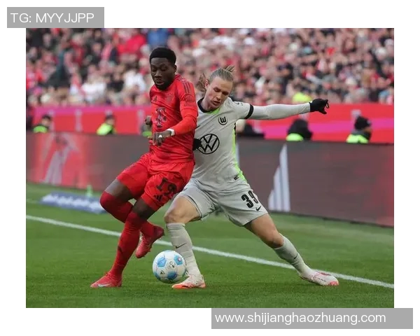 拜仁慕尼黑对阵沃尔夫斯堡精彩集锦回顾与比赛亮点分析