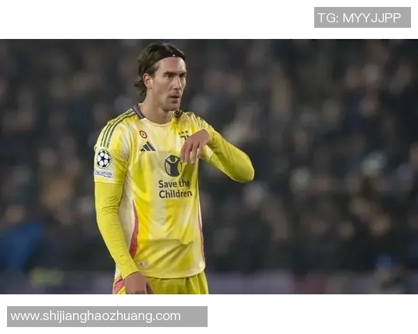 弗拉霍维奇的崛起与未来展望如何影响足球界的格局与发展 弗拉霍维奇的崛起与未来展望如何影响足球界的格局与发展