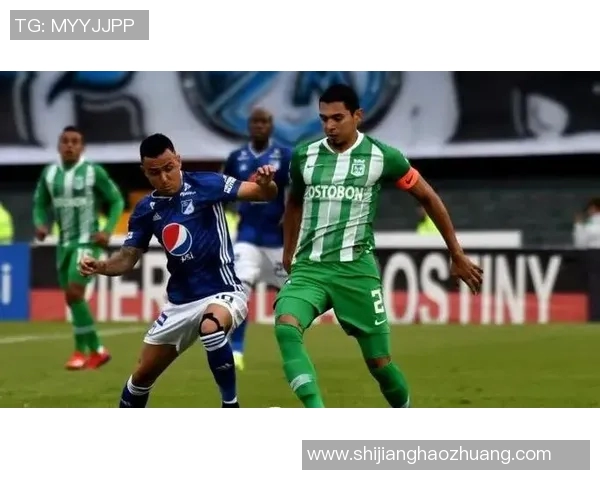 玻利瓦尔与国民竞技的激烈对决揭示足球战术与团队精神的较量 玻利瓦尔与国民竞技的激烈对决揭示足球战术与团队精神的较量