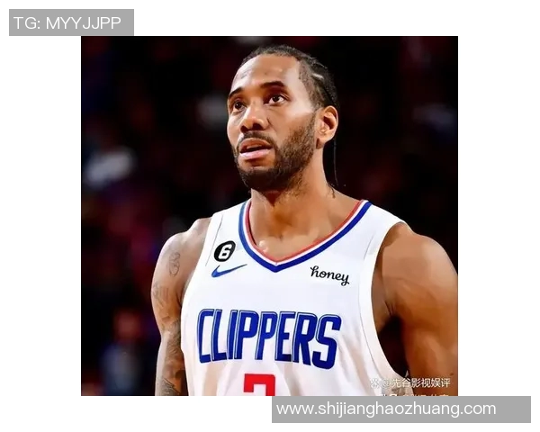 莱昂纳德轮休引发热议快船因违规遭联盟正式警告